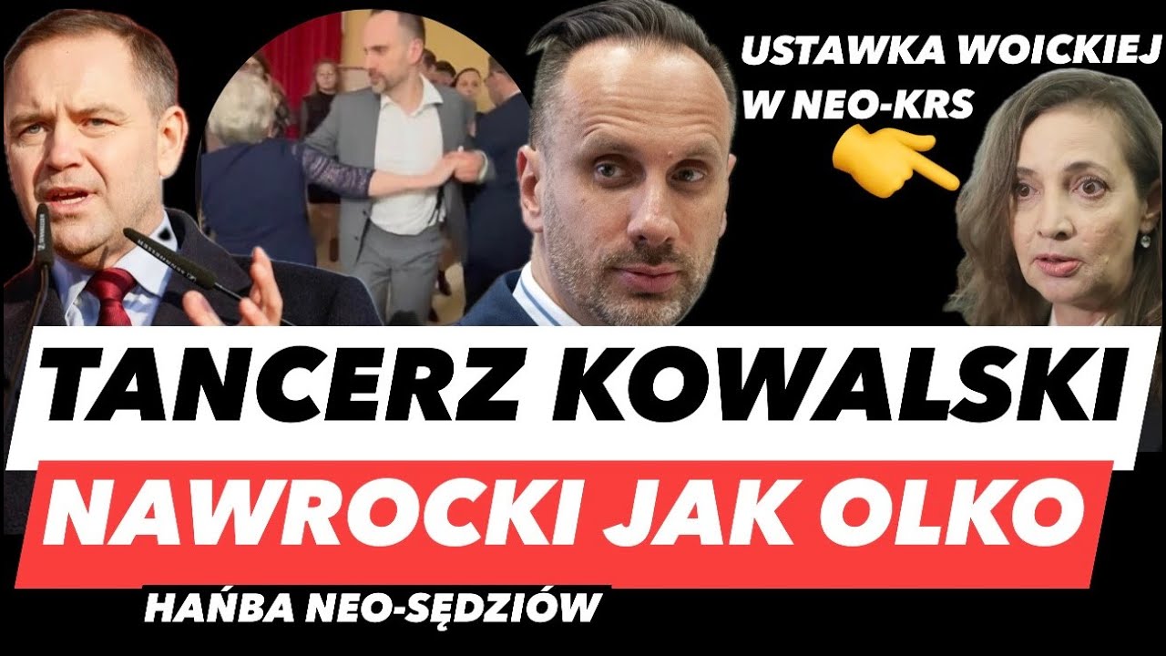 KOWALSKI TAŃCZY FOKSTROTA – NAWROCKI PRZEBIŁ OLKO❗️USTWAKA NEO-SĘDZIÓW I GŁOSOWANIE HAŃBY W NEO-KRS
