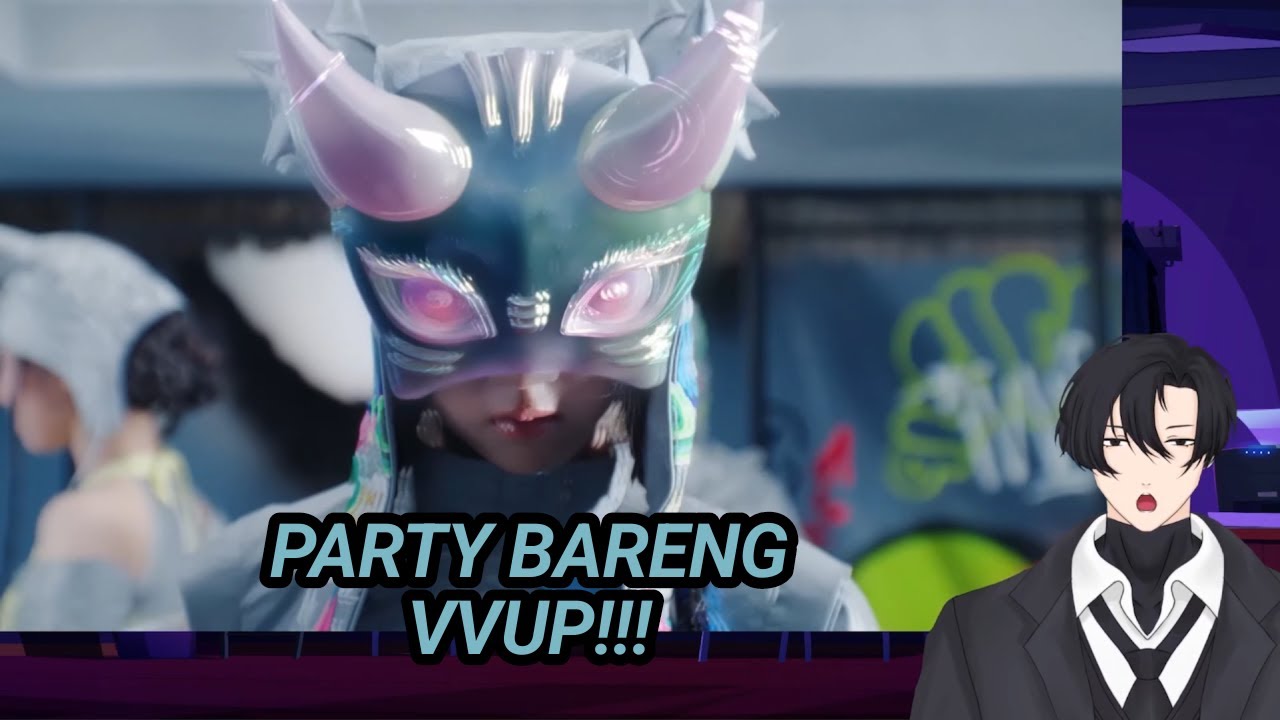 VVUP  ‘HOUSE PARTY ’ MV REACTION!! NGEDUGEM DI RUMAH!!!