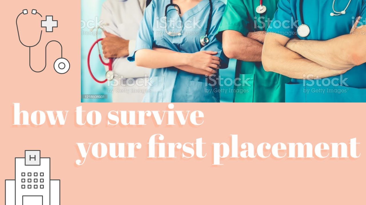 Everything You Need To Know For Your First Placement in Nursing | Australian Student