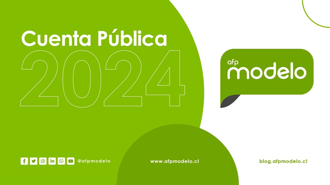 AFP Modelo - Cuenta Pública 2024.