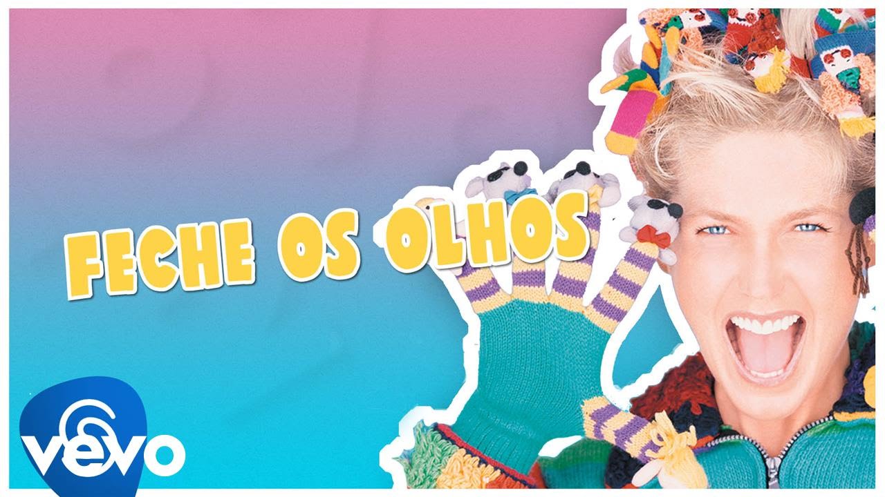 Xuxa - Feche Os Olhos (Vídeo Oficial - XSPB 2)