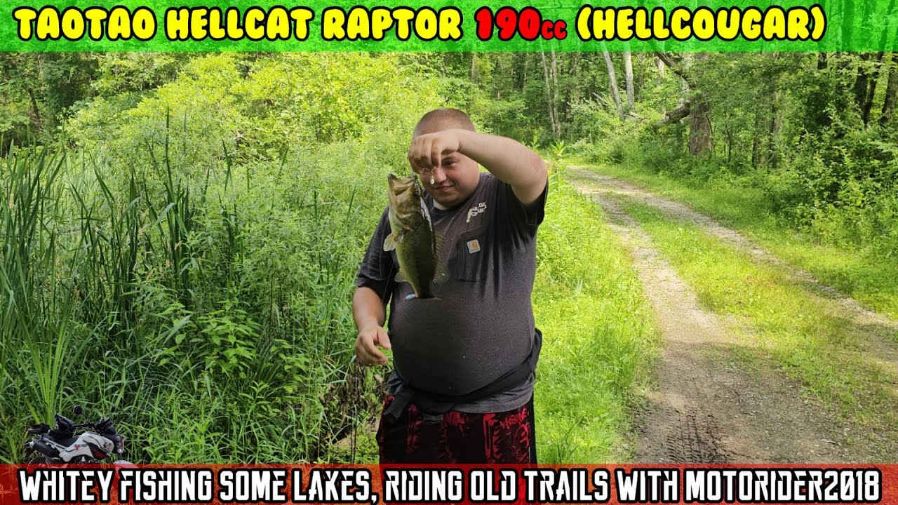 (E44)  Do some bass fishing and explore old trails on whitey and a Tdub