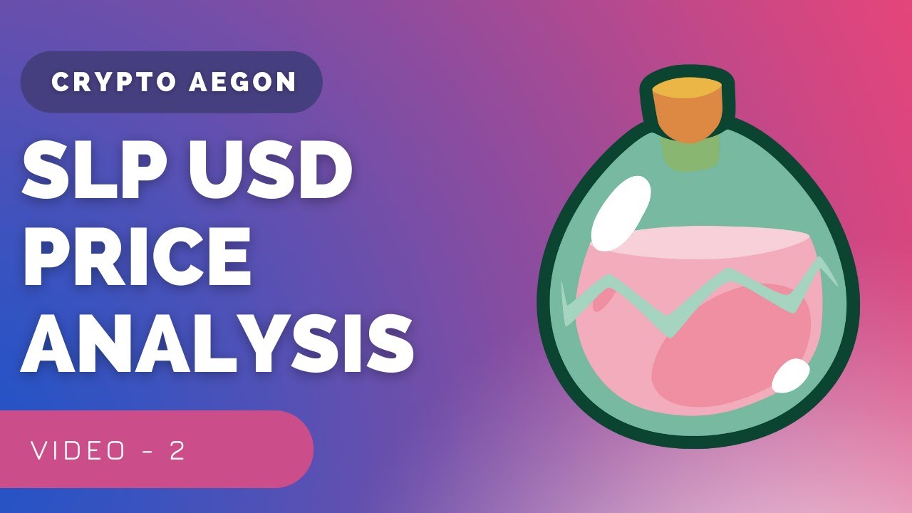 SLP Price Prediction | SLP Coin Price Prediction | Why SLP is GOING down | Detailed Analysis