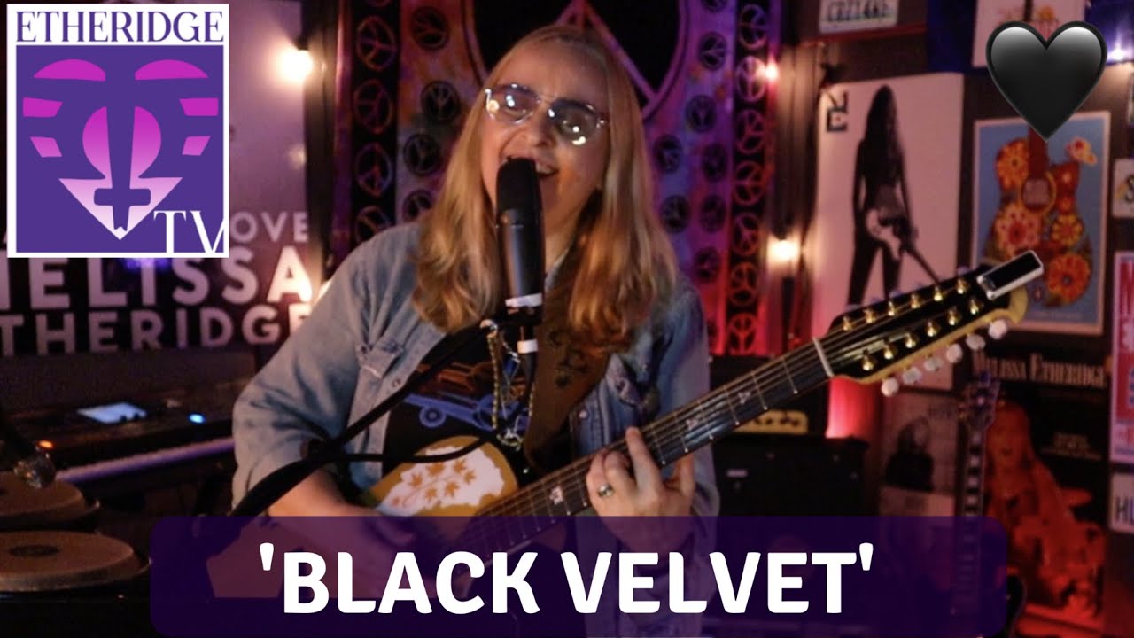 Melissa Etheridge Sings 'Black Velvet' on EtheridgeTV
