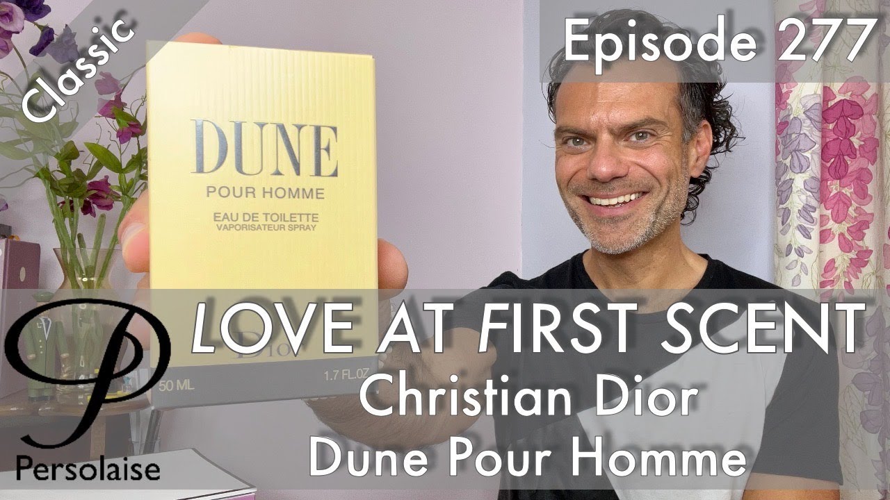 Christian Dior Dune Pour Homme classic perfume review on Persolaise Love At First Scent episode 277