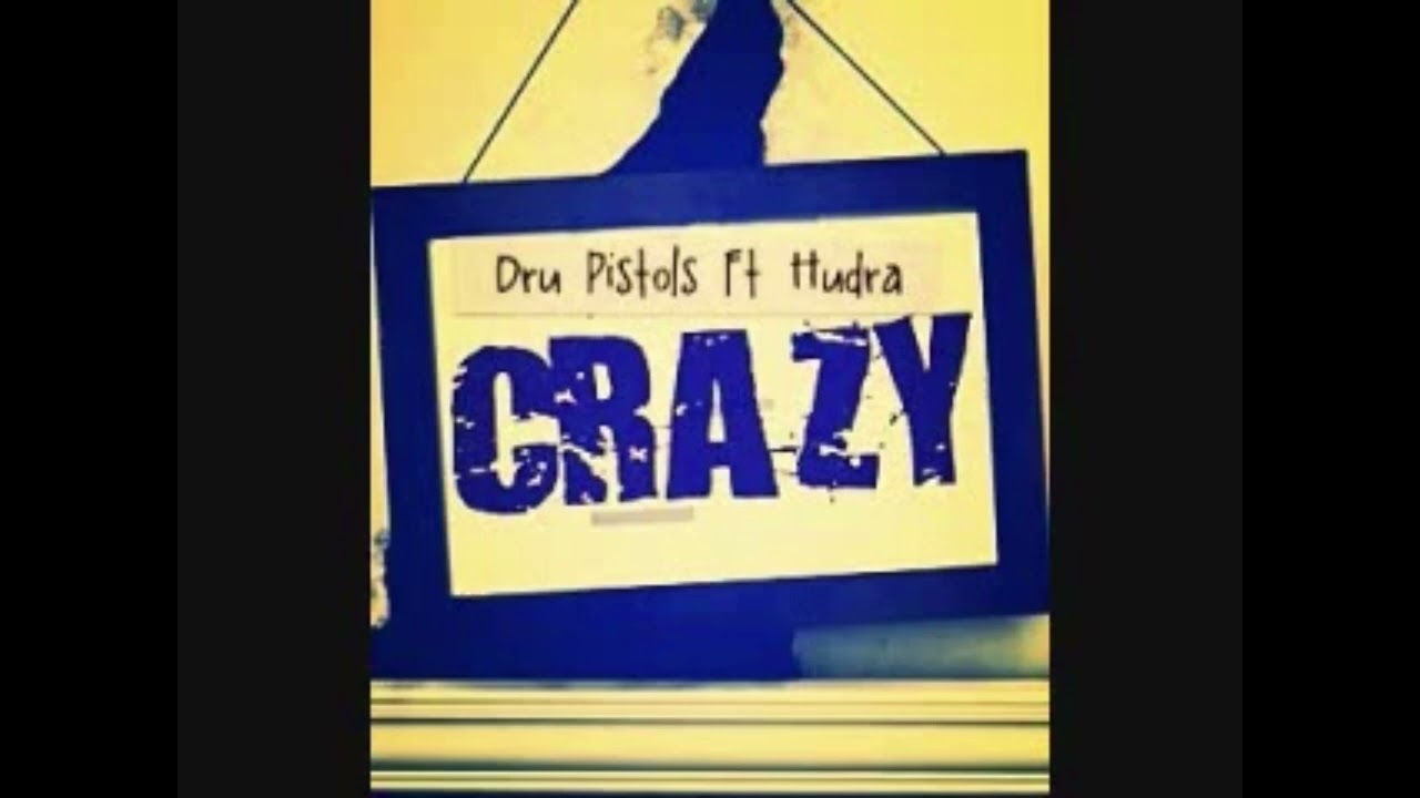 Hudra-Crazy (Hudra part)