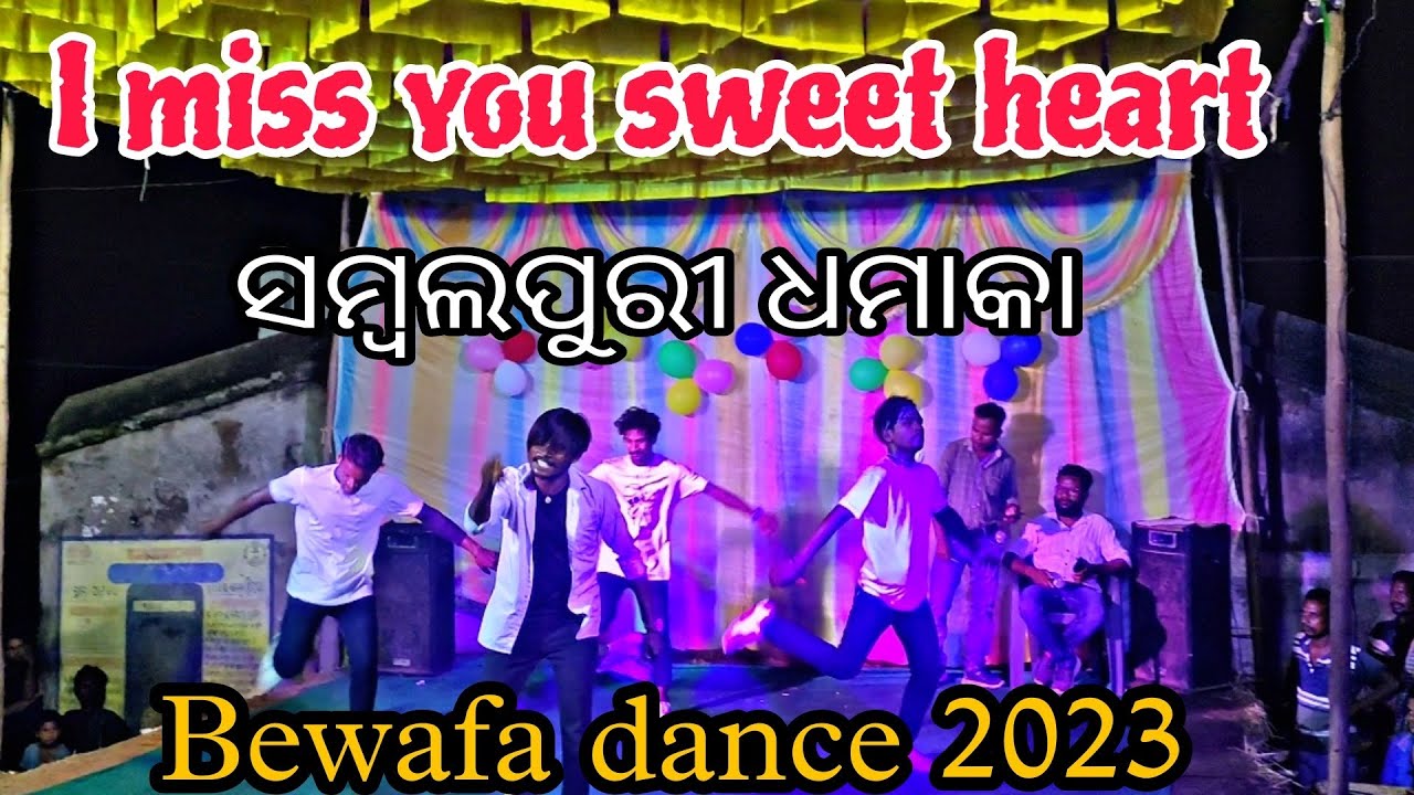 I miss you re sweet heart sambalpuri dhamaka Bewafa dance