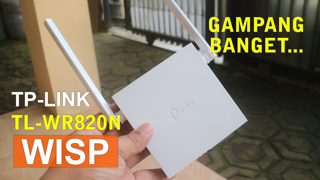 Cara Setting TP-Link TL- WR820N V2 Mode WISP via PC/Laptop