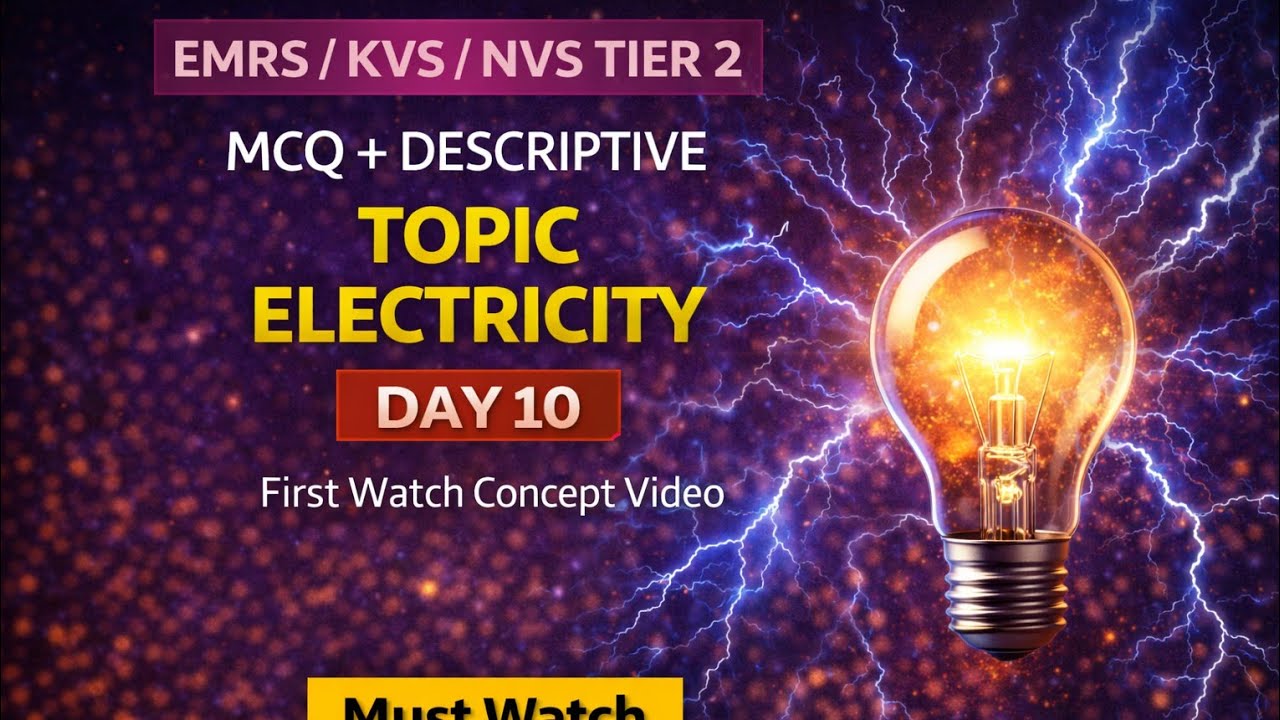 Electricity MCQ+ descriptive answers day 10 Emrs KVS NVS tgt science 