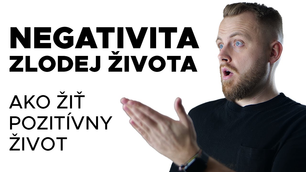 Zbav sa negatívnych myšlienok navždy | Funkčné stratégie pre pozitívne myslenie