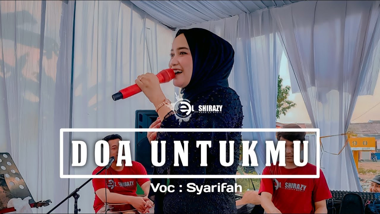 Doa Untukmu - GAMBUS ELSHIRAZY   ( Live Cover )