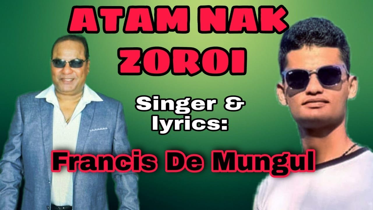 Atam Nak Zoroi Song By Francis De Mungul