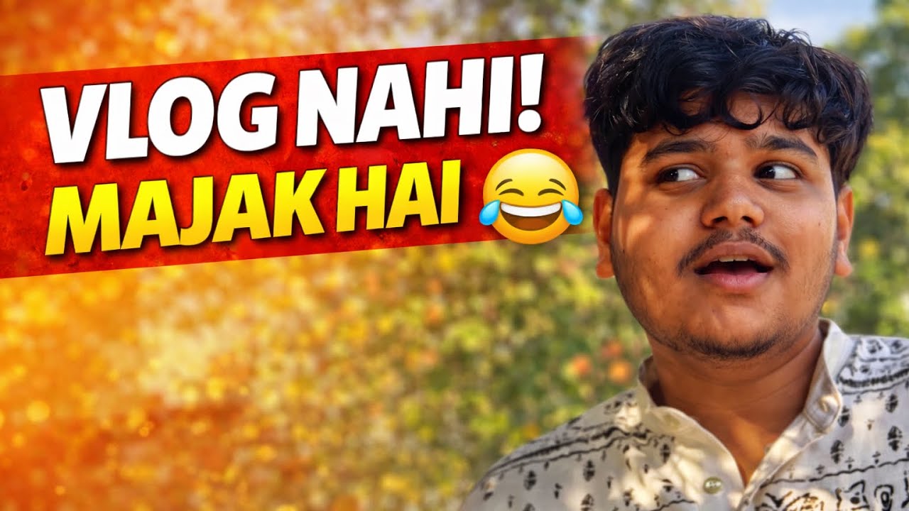 Vlog Nahi Majak Hai 😆 | Funny Daily Life Vlog