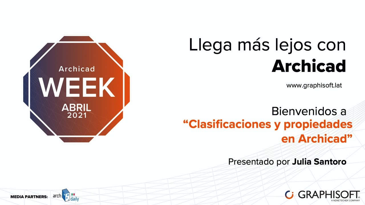 #ArchicadWeekAbril2021 | Clasificaciones y Propiedades en Archicad