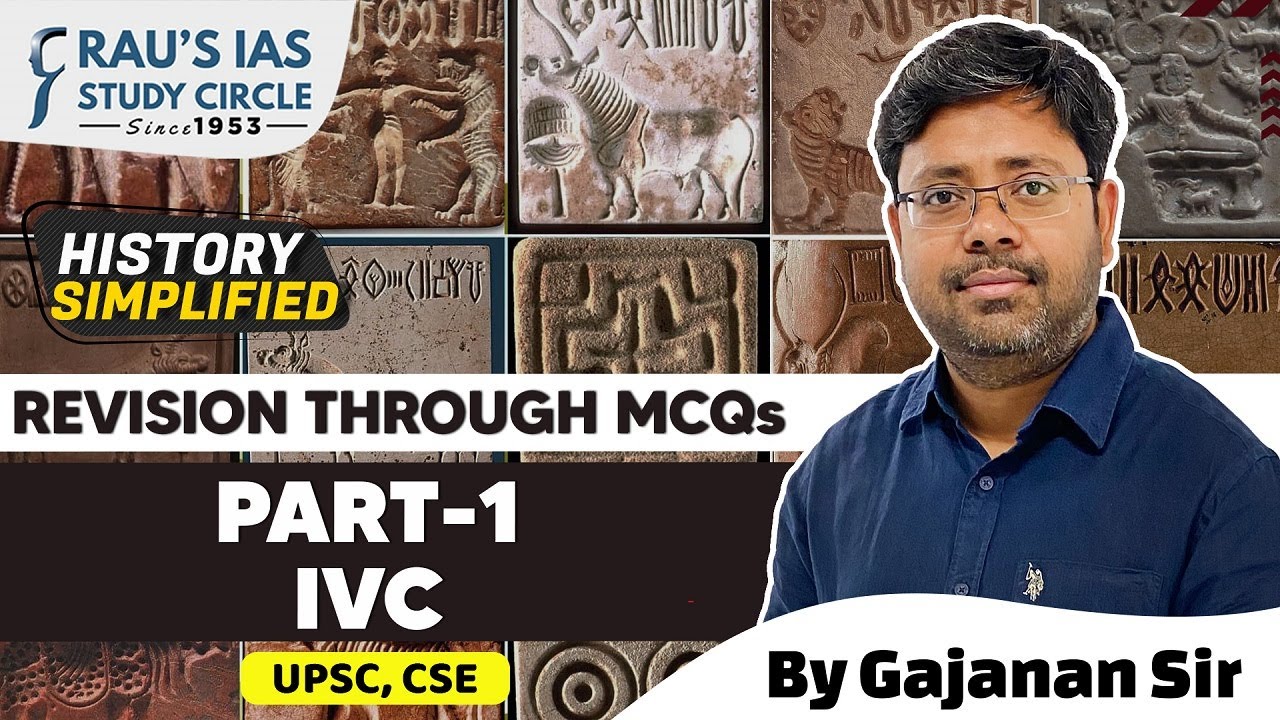 Revision Through MCQs | History Simplified | Part-01 | IVC | By Gajanan Dwivedi | UPSC CSE