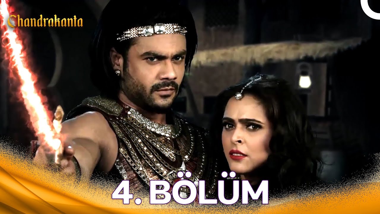 Chandrakanta 4. Bölüm (Türkçe Dublaj)