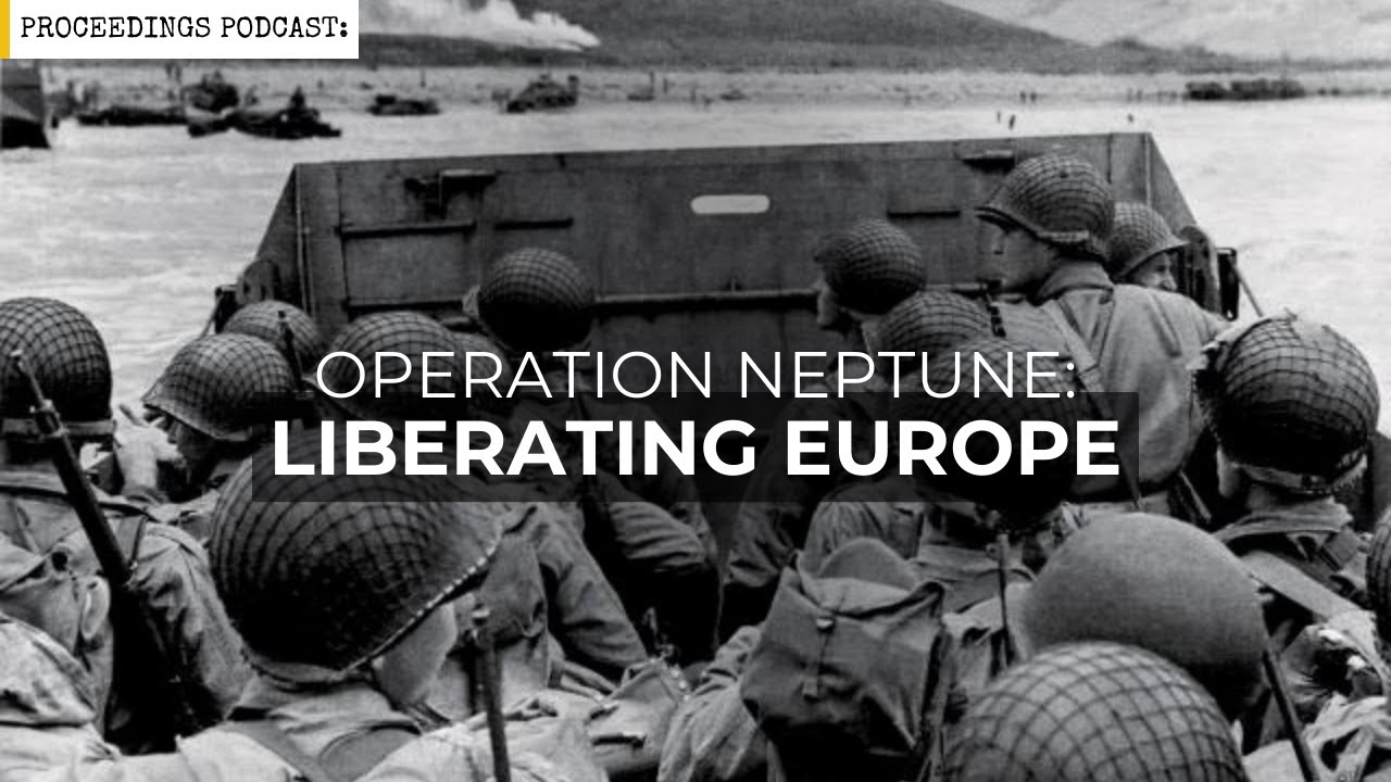 Operation Neptune: Liberating Europe