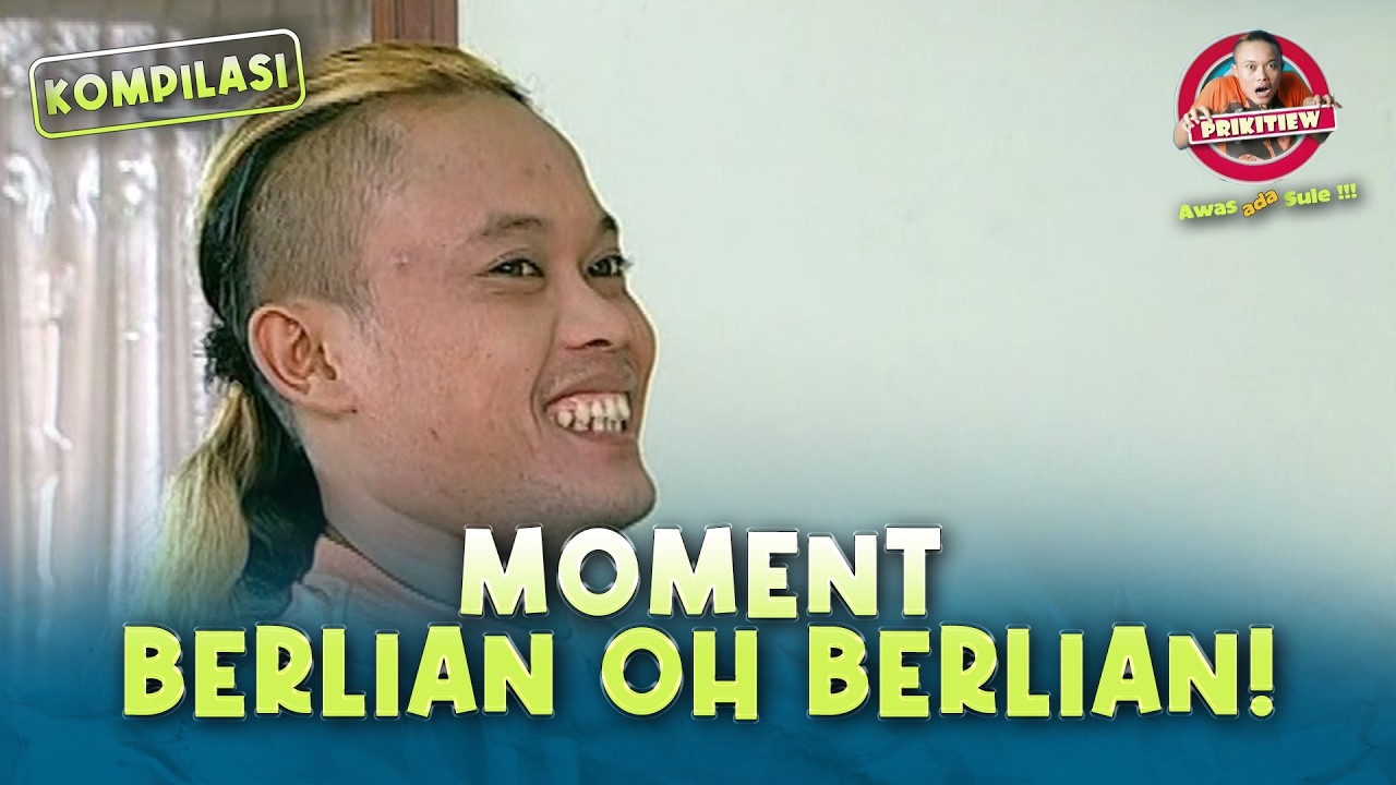 MOMENT BERLIAN OH BERLIAN | AWAS ADA SULE KOMPILASI