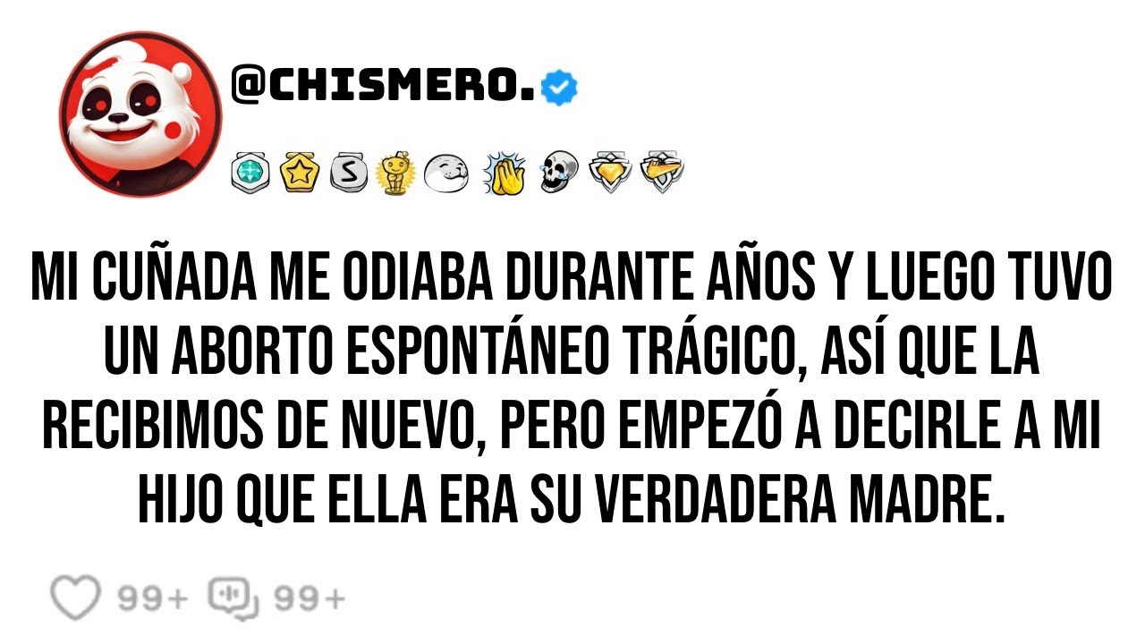 Mi cuñada me odiaba durante años y luego tuvo un aborto espontáneo trágico, así que la recibimos...