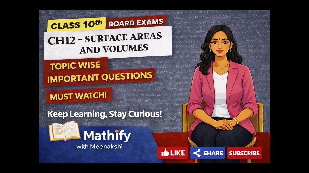 Class10th Detailed video of most important topics of Chapter 12: Surface areas and volumes