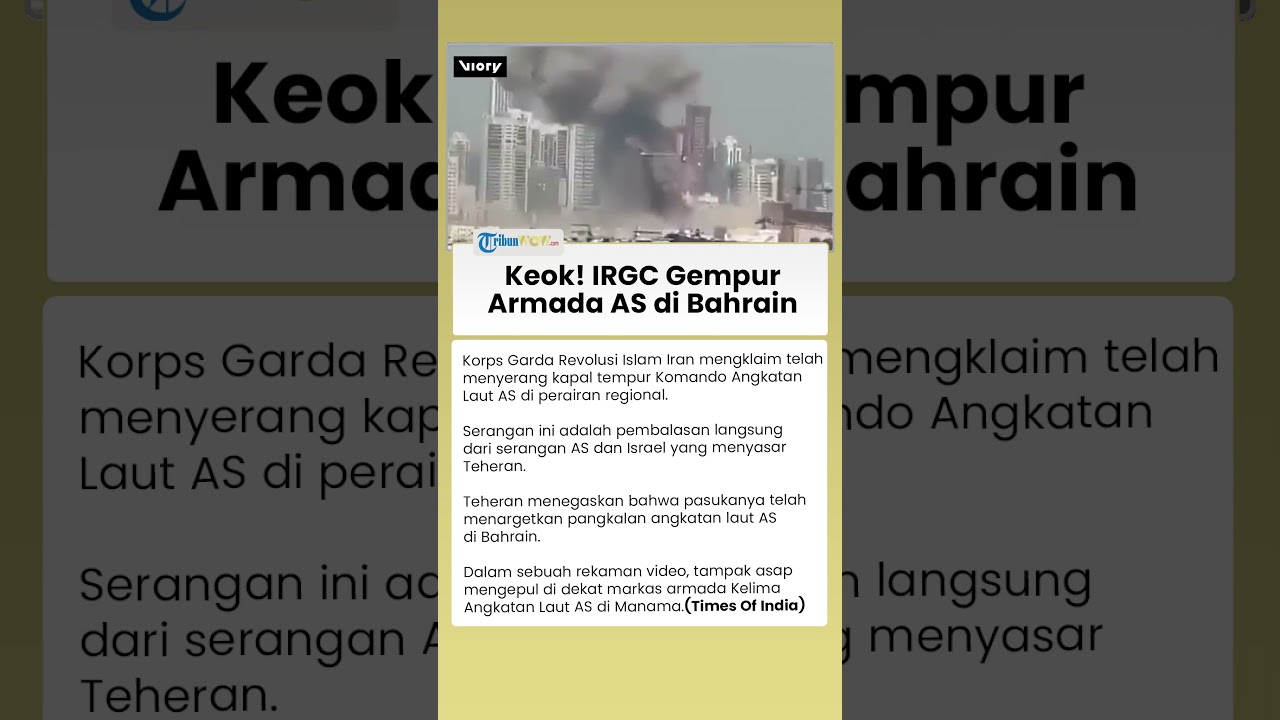 Keok! Armada Laut Kelima AS Digempur IRGC di Bahrain, Balaskan Dendam Serangan Israel