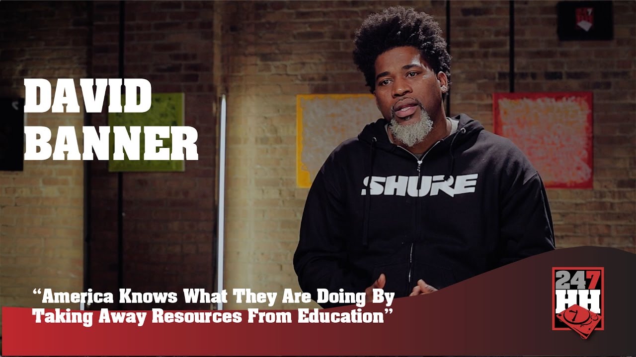 David Banner - America Knows What They're Doing By Taking Resources From Education (247HH Exclusive)