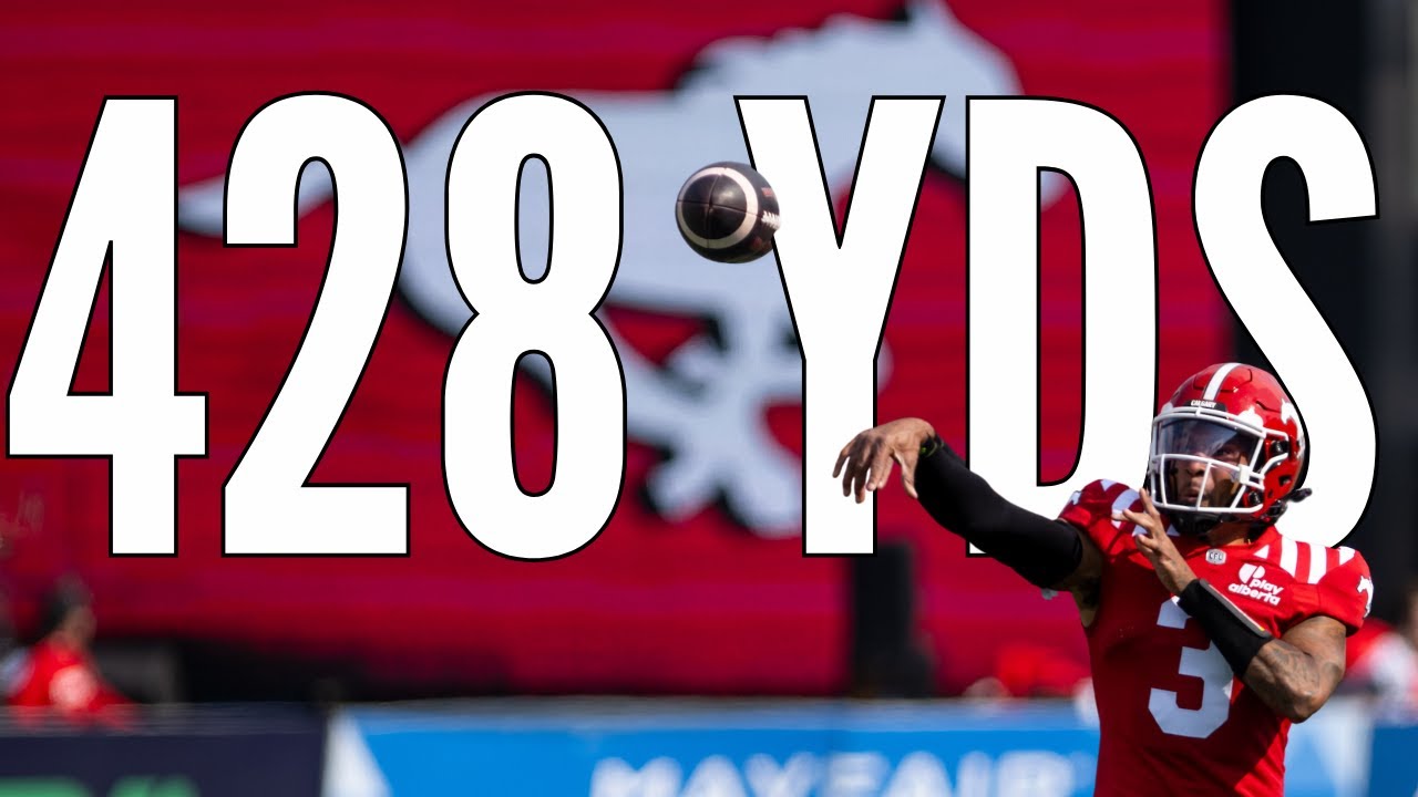 CFL Calgary Stampeders Offense vs Hamilton explodes for 428 yds