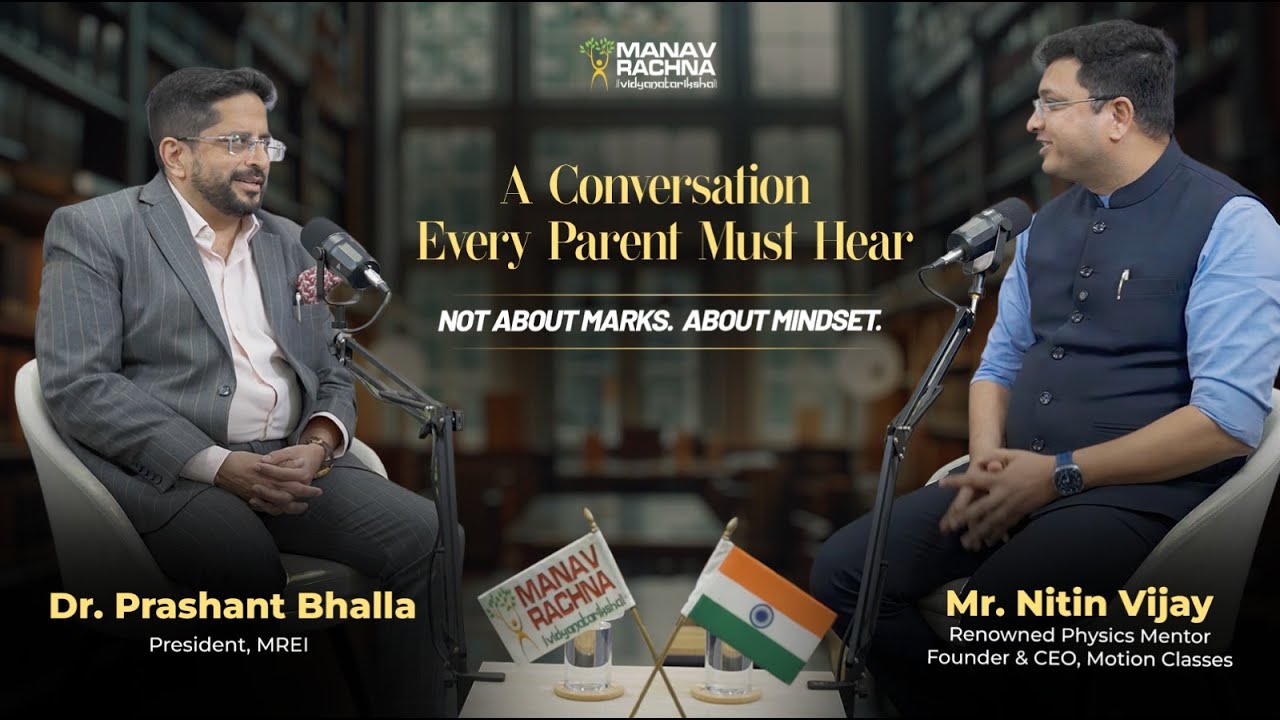A Conversation Every Parent Must Hear ft. Mr. Nitin Vijay & Dr. Prashant Bhalla