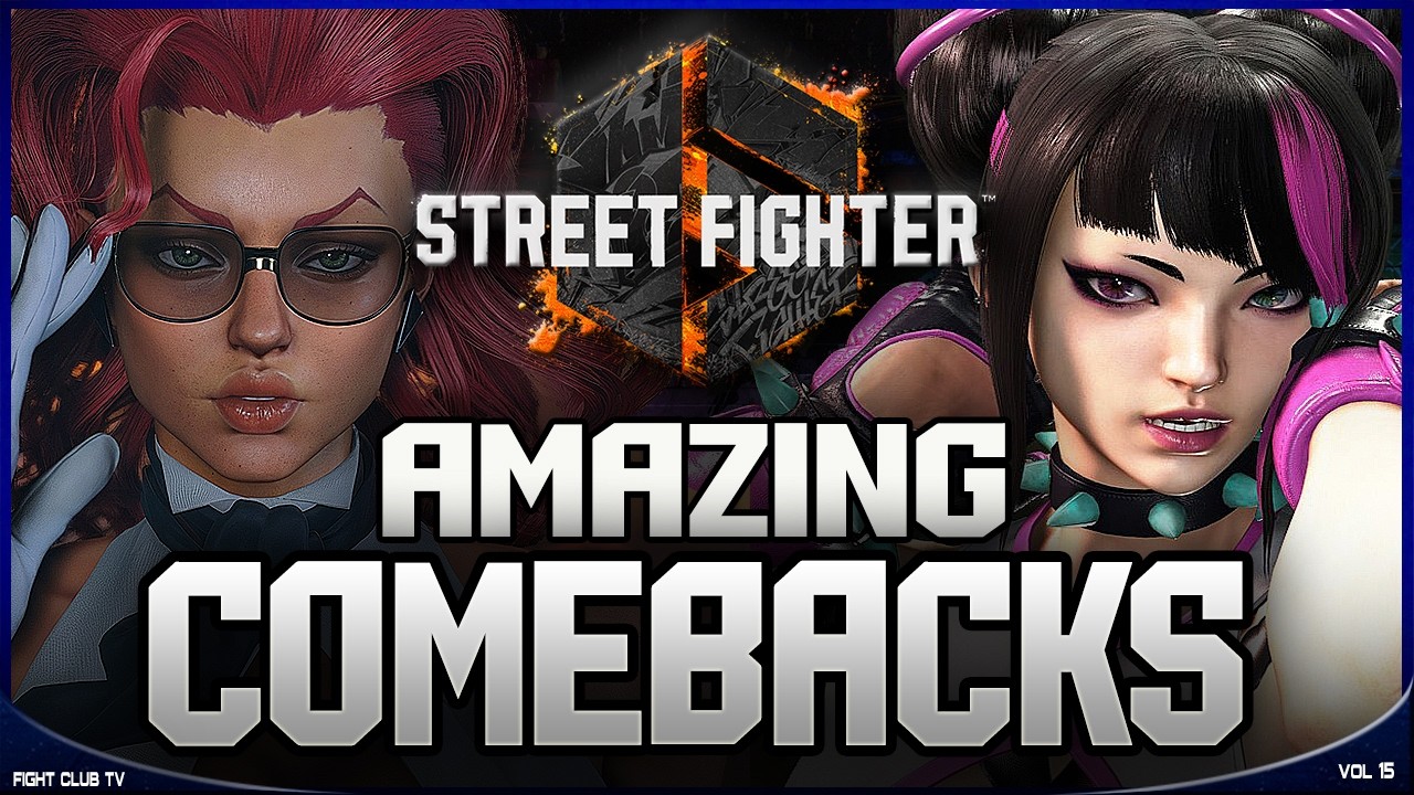 Amazing COMEBACKS • Vol 15  ➤ Street Fighter 6
