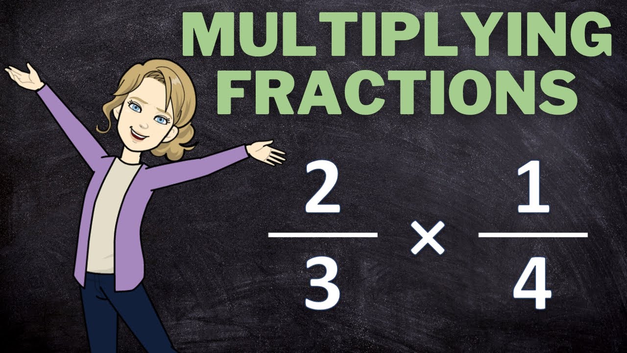Multiplying Fractions | How to Multiply Fractions using 2 Different Methods