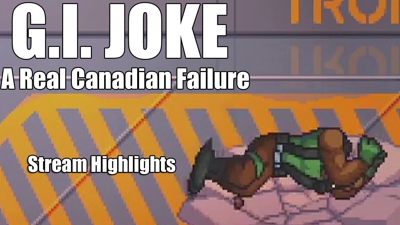 G.I. Joke: A Real Canadian Failure (Stream Highlights)