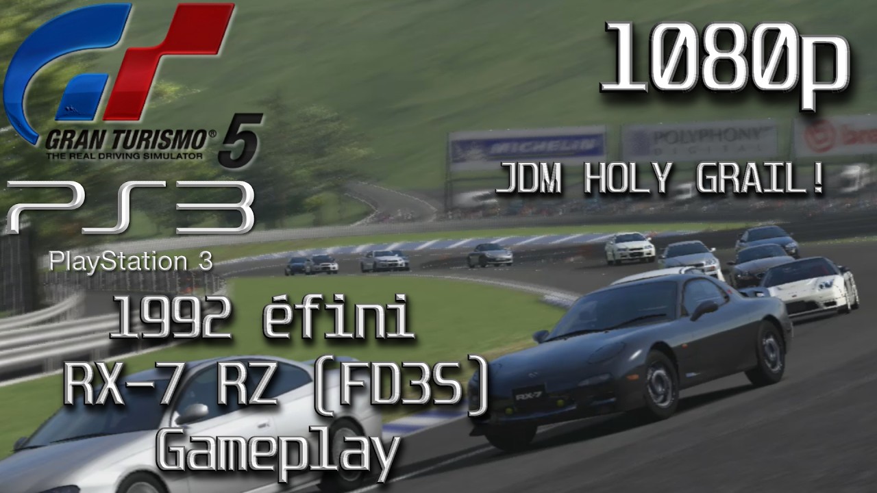 JDM HOLY GRAIL | Gran Turismo 5 (PS3) [1080p] - 1992 Mazda éfini RX-7 Type RZ (FD) Gameplay