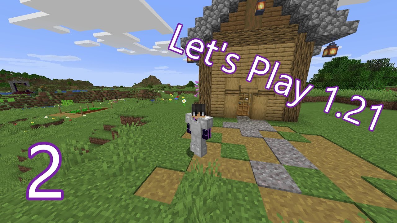 Let's Play 1.21 Ep 2: Small Steps Up