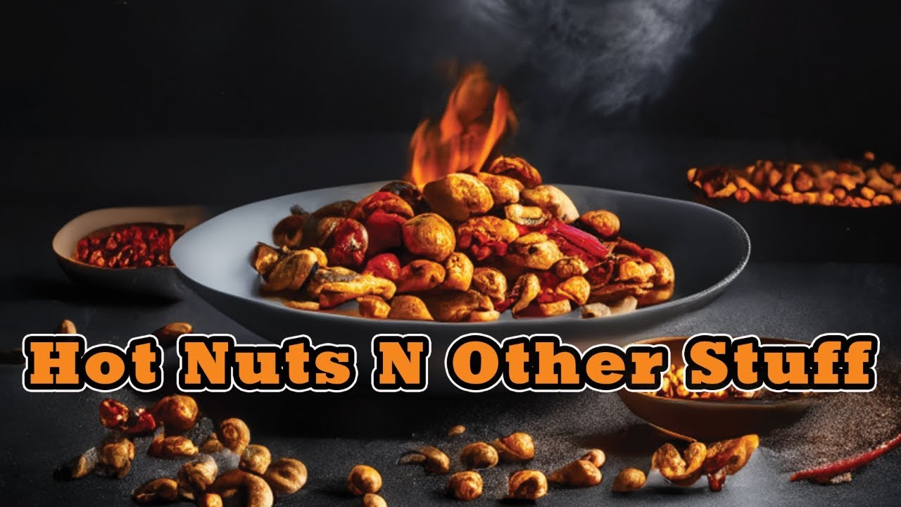Hot Nuts Review - Pistachios Scorpion Pepper - The End Garlic Cloves -  Slap yo Grandma Jerky