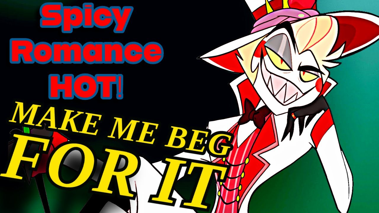 😛ASMR Lucifer x Listener : MAKE ME BEG FOR IT! (Spicy & Romance) HOT | Hazbin Hotel