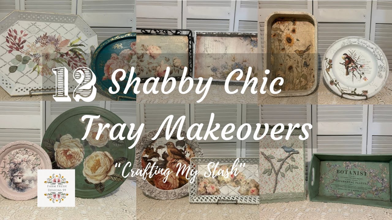 12 Shabby Chic Tray Makeovers Using Both Old and New IOD Products