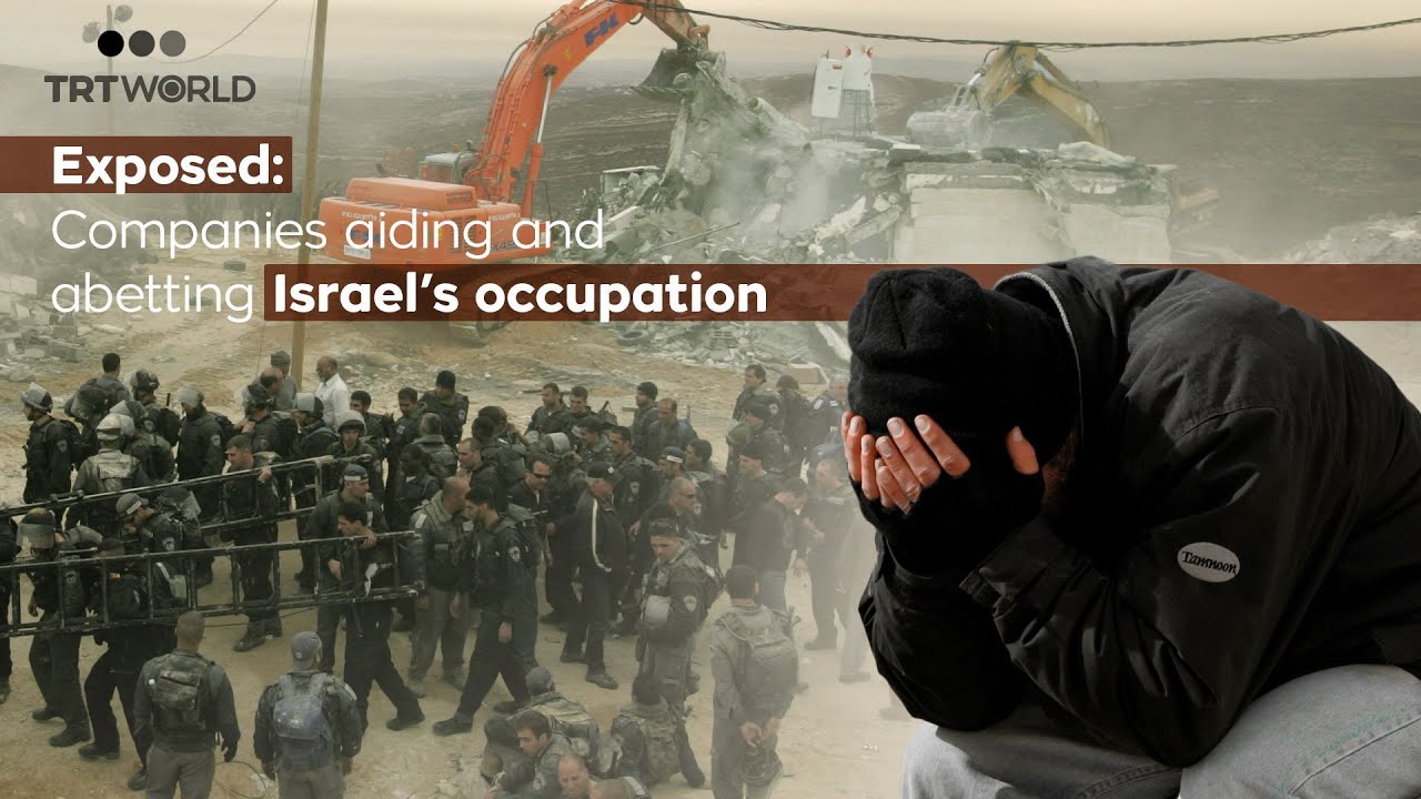 Which companies are complicit in Israel’s genocide and occupation of Palestine — and how?