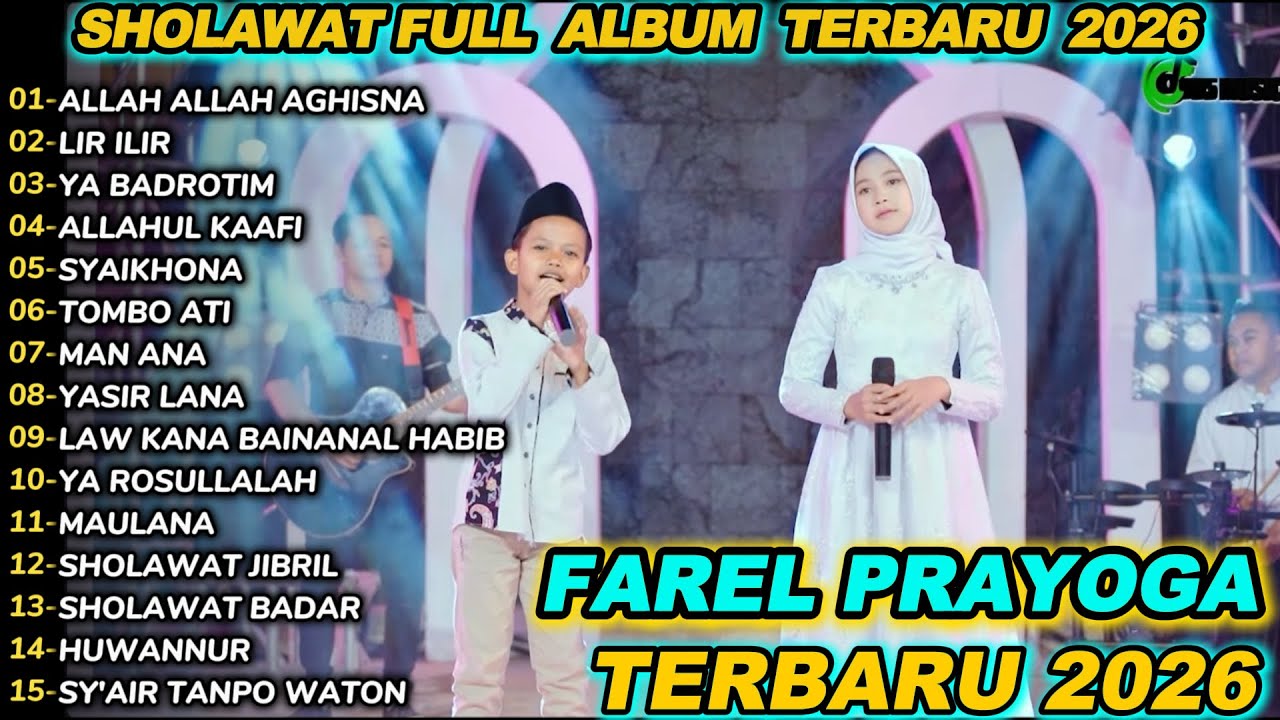 FAREL PRAYOGA ALLAH ALLAH AGHISNA SHOLAWAT FULL ALBUM TERBARU 2026