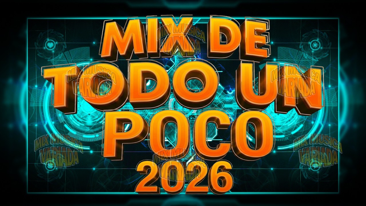 Mix De Todo Un Poco 2026 🌊 Canciones Variadas Del Verano 2026 🌈 Mix Musica Variado 2025