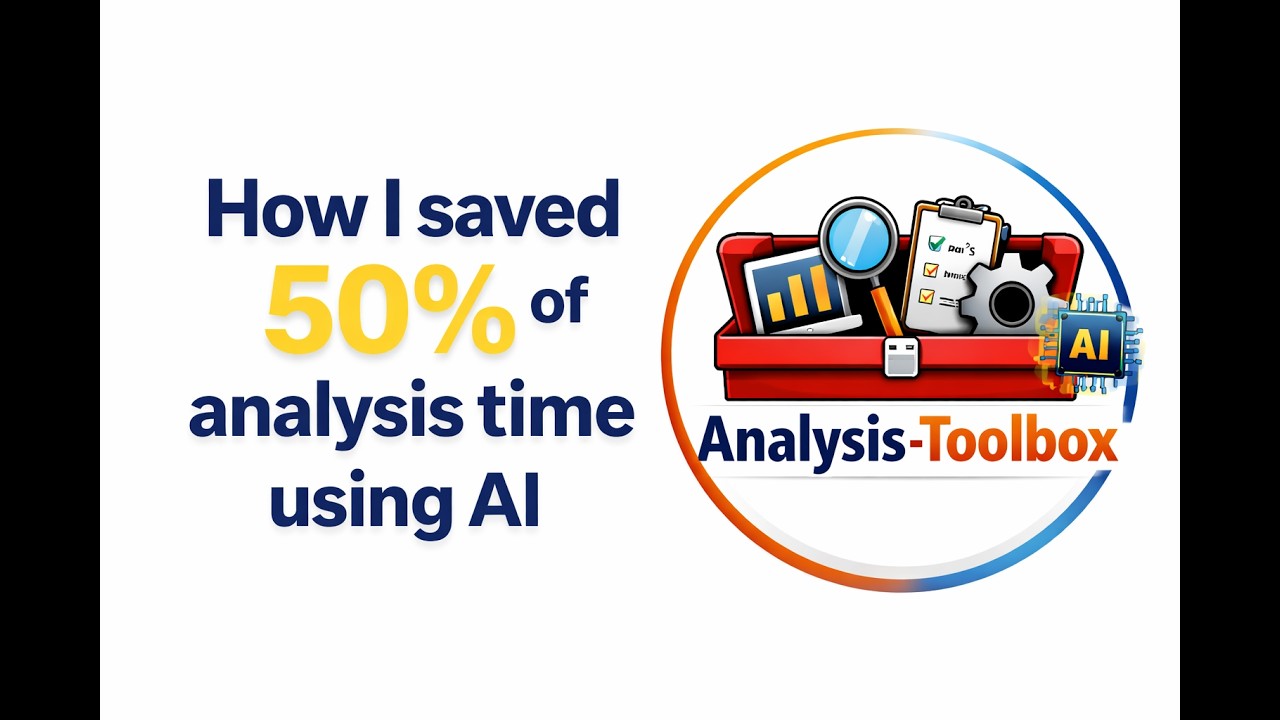 How I saved 50% of my analysis time using AI (free download)