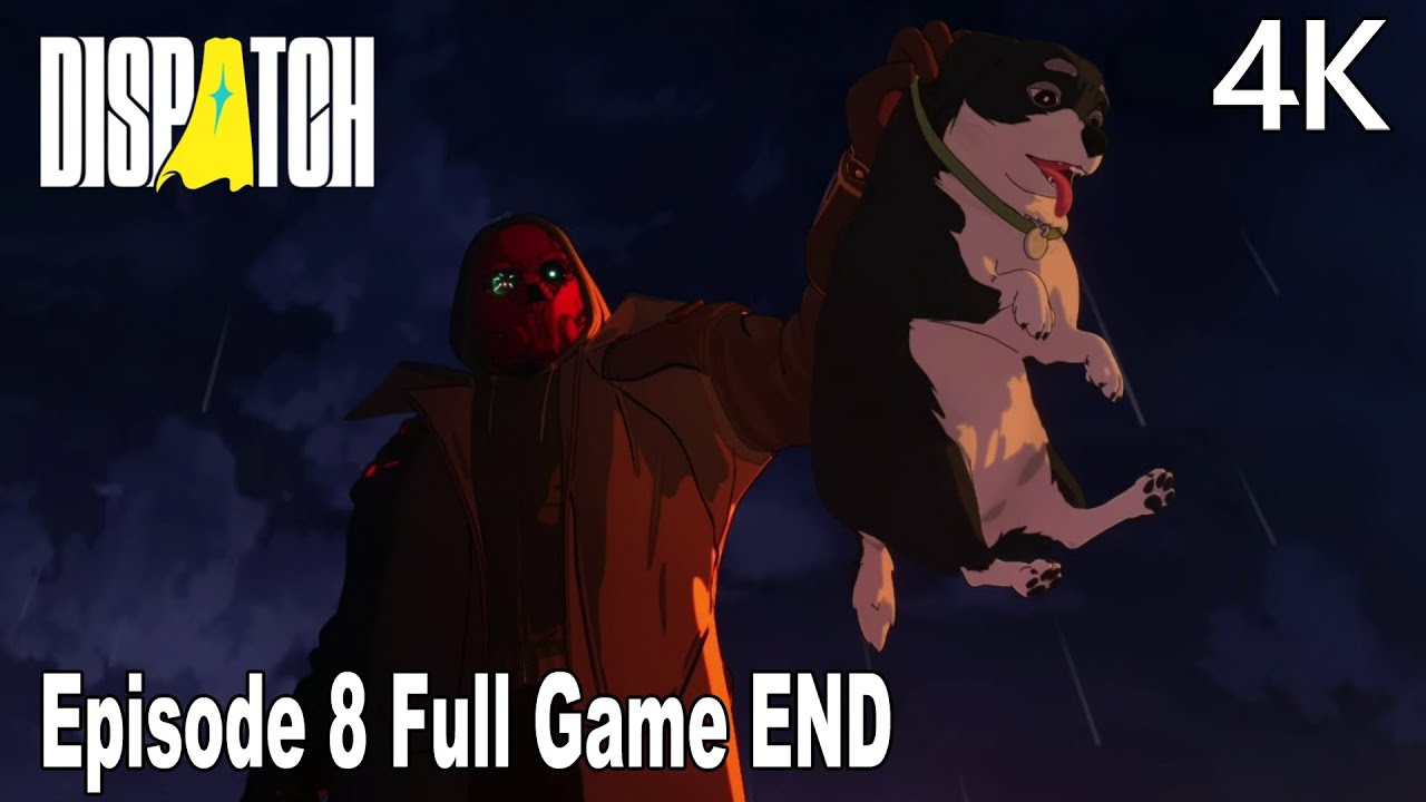 Dispatch Episode 8 FULL Gameplay Walkthrough ENDING (FULL GAME) 4K No Commentary