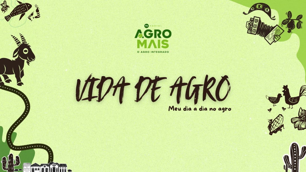 VIDA DE AGRO - EP. 000 | TV PORTAL AGROMAIS