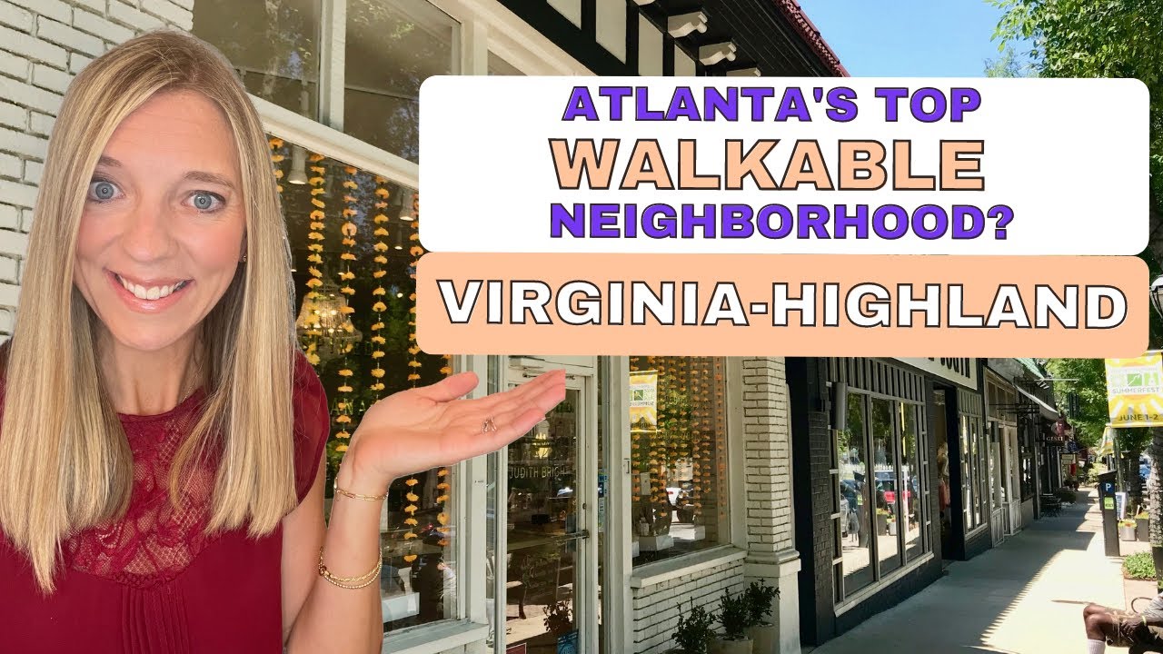 Living in Virginia Highland Atlanta | Atlanta neighborhoods | Living in Atlanta