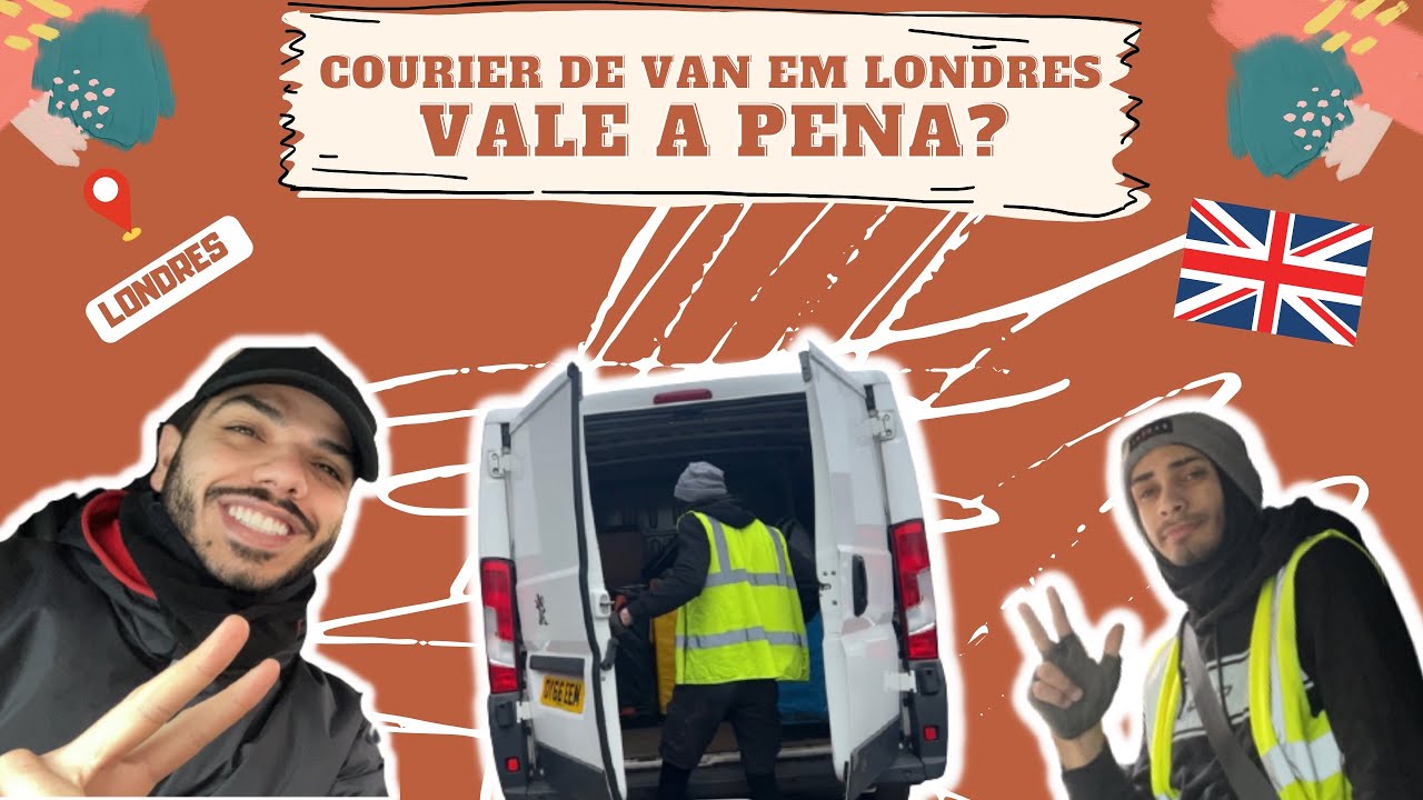 COURIER DE VAN EM LONDRES, VALE A PENA? | Como Trabalhar Com Courier de Van em Londres | 🤔💸