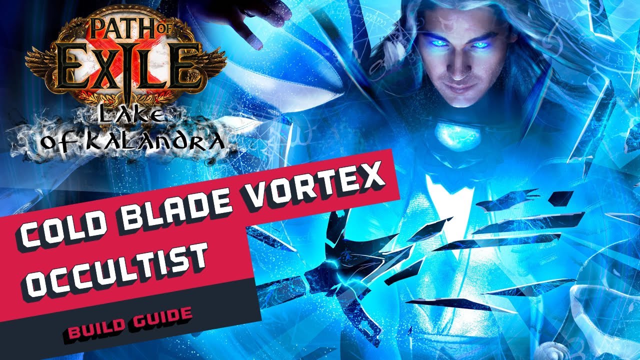 [3.19]Cold/Bow Blade Vortex Occultist Path of Exile Build Guide