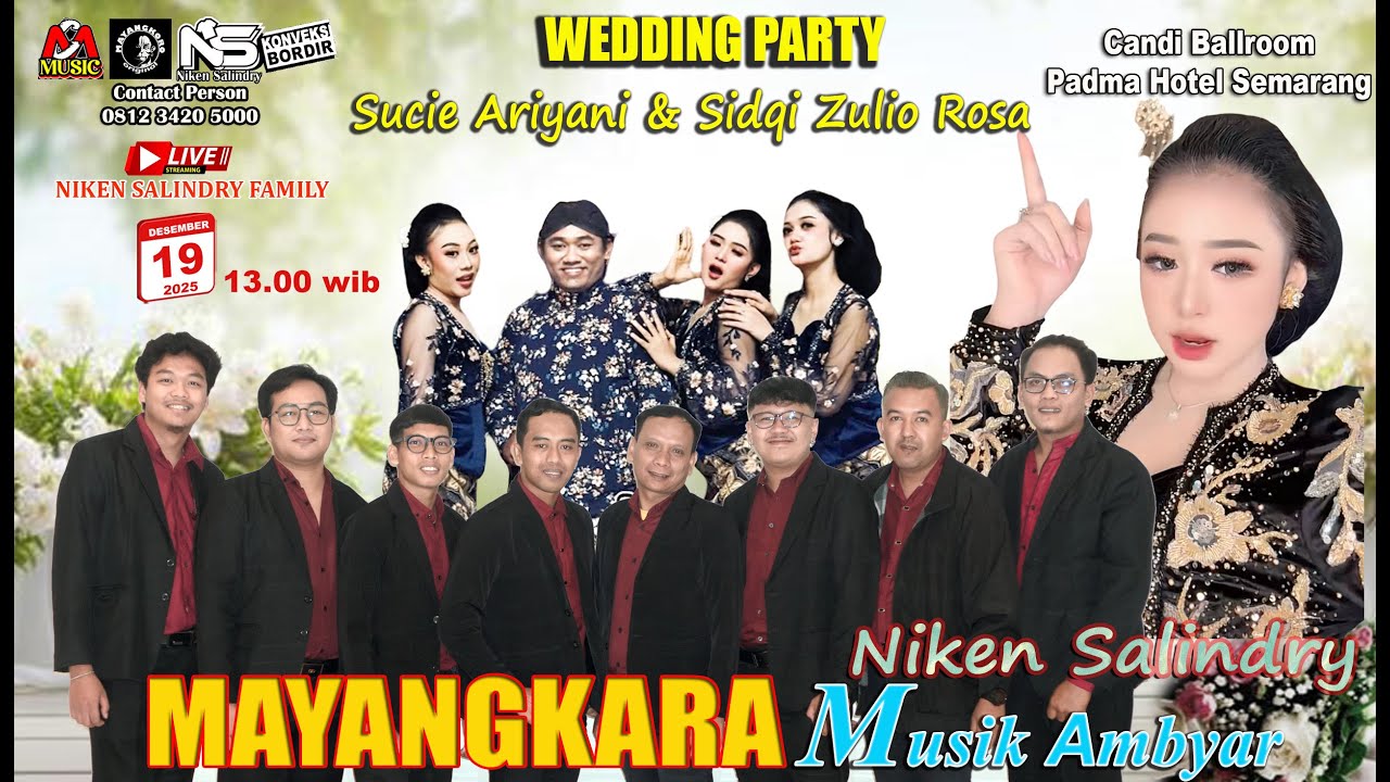 MAYANGKARA MUSIC NIKEN SALINDRY || WEDDING PARTY SUCIE & SIDQI DI Padma Hotel Semarang 19 DES 2025