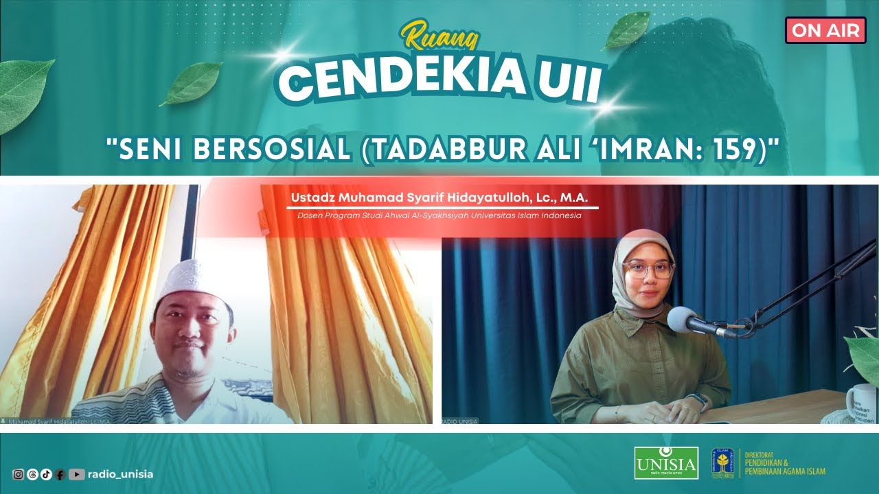 Seni Bersosial (Tadabbur Ali ‘Imran: 159) - Ustadz Muhamad Syarif Hidayatulloh, Lc., M.A.