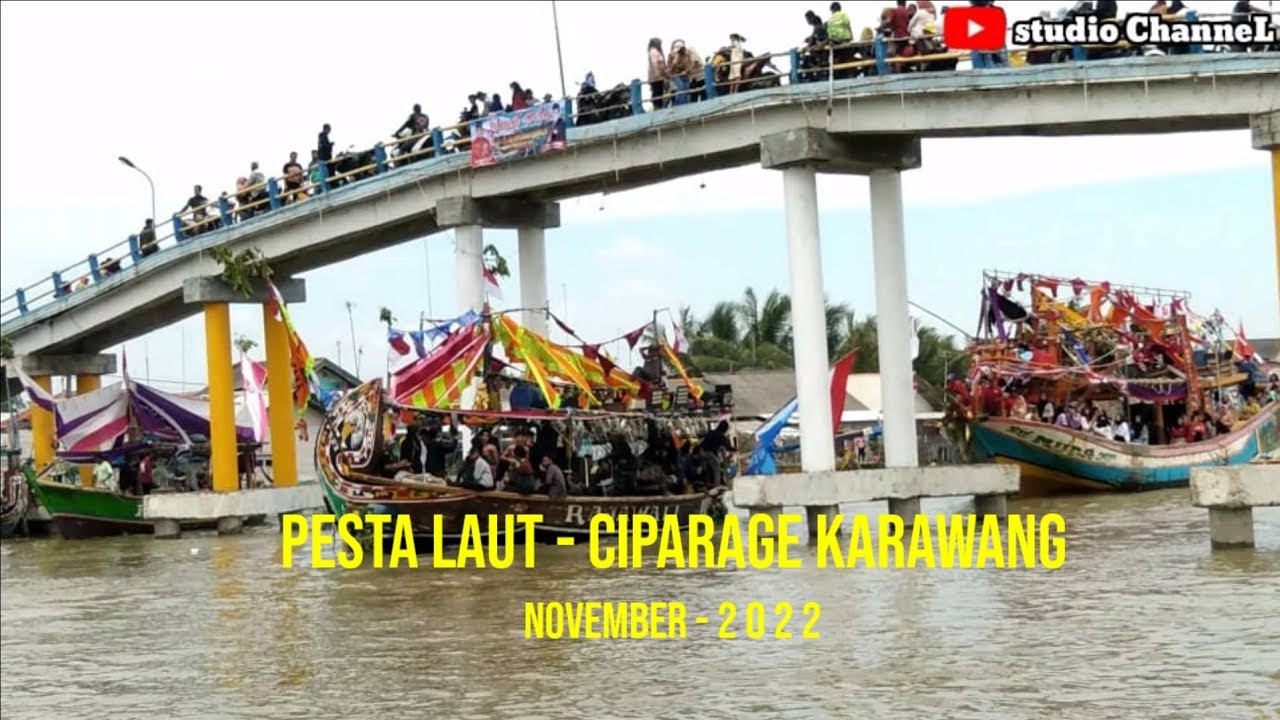 PESTA LAUT 2022 - CIPARAGE JAYA KARAWANG JABAR
