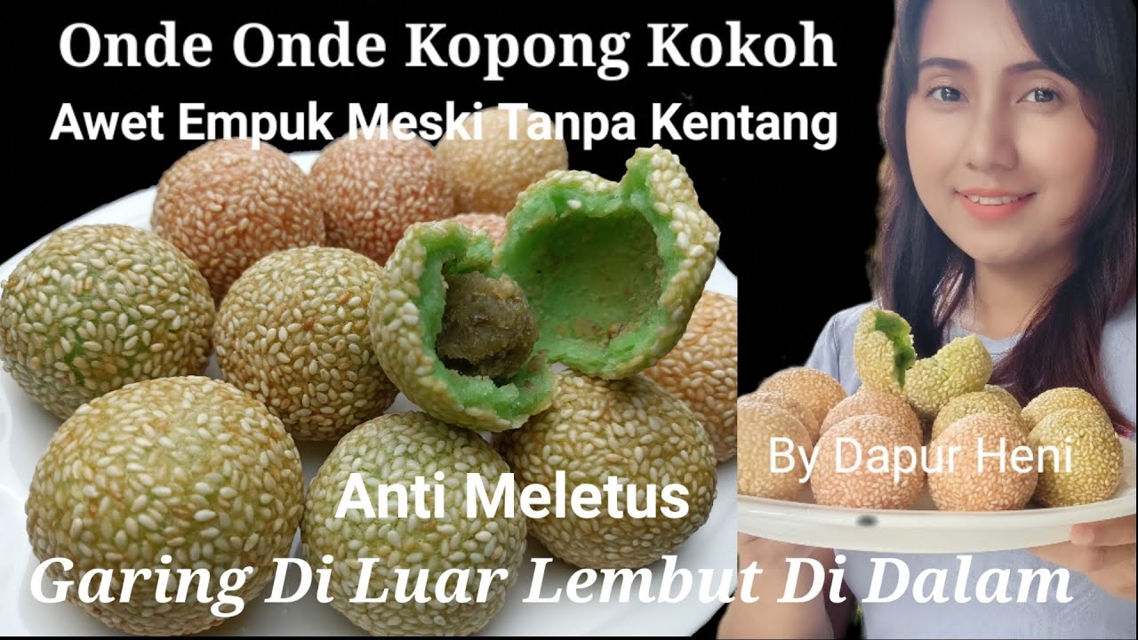 Resep Onde Onde Lembut Tanpa Kentang, Hasil Kopong, Otok Otok, Garing Di Luar Lembut Di Dalam