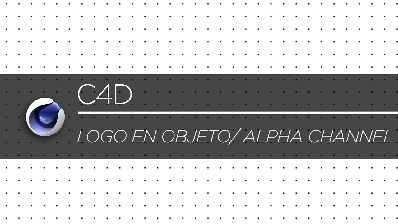 Cinema 4D logo en objeto/ alpha channel